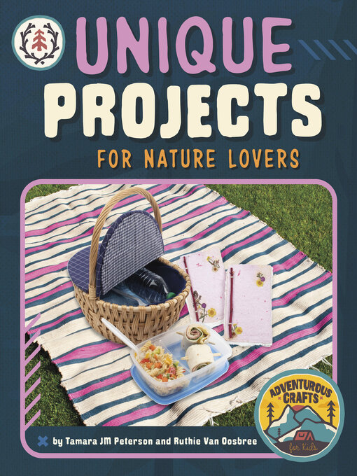 Title details for Unique Projects for Nature Lovers by Tamara JM Peterson - Available